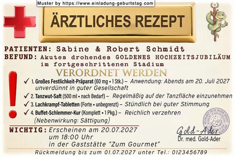 Ein spezielles ärtztliches Rezept für ein akutes Goldenes Hochzeitsjubiläum im fortgeschrittenen Stadium