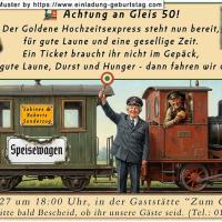 Die lustige Einladung zur Goldenen Hochzeit mit dem Sonderzug für Ihre Gäste, Abfahrt ist von Gleis 50