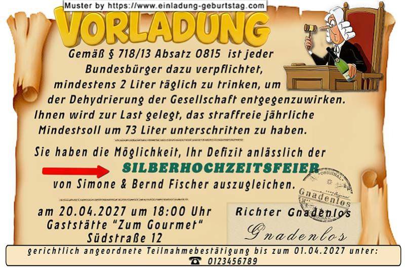 Die lustige Einladung zur Silberhochzeit als richterliche Vorladung für Ihre Gäste