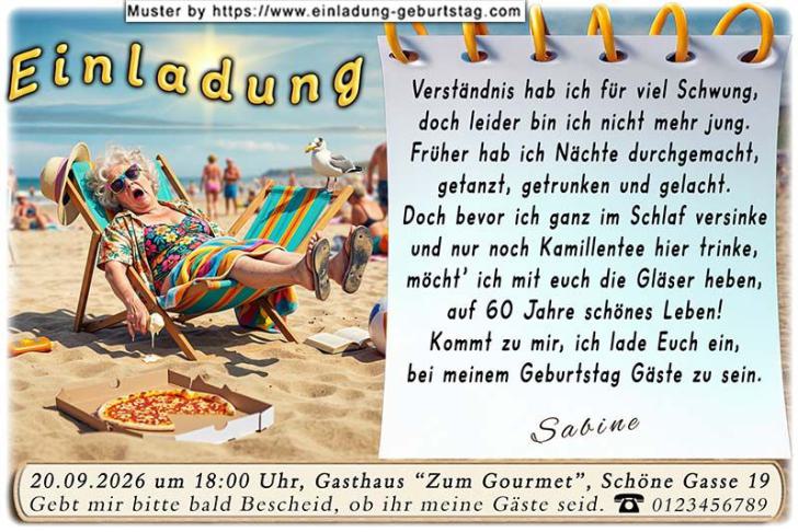 Die lustige Einladung zum Geburtstag - Früher haben Sie Nächte durchgemacht, aber nun brauchen Sie erst mal Ruhe im Liegestuhl.