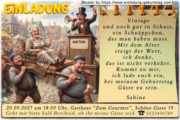 Die lustige Einladung zum Geburtstag - eine Auktion, die zeigt - mit dem Alter steigt Ihr Wert.