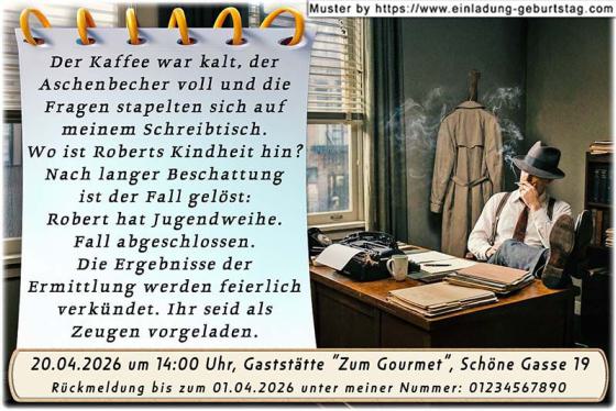 Die lustige Einladung zur Jugendweihe mit dem Privatdetektiv, der den Fall gelöst hat.